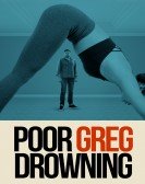 poster_poor-greg-drowning_tt6000570.jpg Free Download