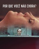 poster_por-que-voce-nao-chora_tt13434448.jpg Free Download