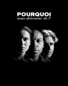 poster_pourquoi-nous_tt6256600.jpg Free Download