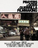 Prayers to the Gods of Guerrilla Filmmaking Free Download