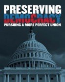 Preserving Democracy: Pursuing a More Perfect Union Free Download