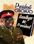 President Obonjo: Goodbye Mr. President Free Download