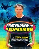 Pretending I'm a Superman: The Tony Hawk Video Game Story Free Download