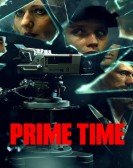 poster_prime-time_tt11460976.jpg Free Download