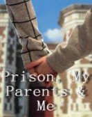 Prison, My Parents & Me Free Download