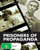 Prisoners of Propaganda Free Download