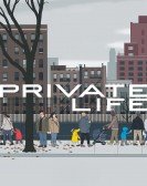 Private Life (2018) Free Download