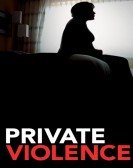 Private Violence (2014) Free Download