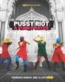 Pussy Riot: A Punk Prayer Free Download