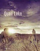 poster_quail-lake_tt6097486.jpg Free Download