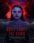 poster_quiet-comes-the-dawn_tt8028628.jpg Free Download