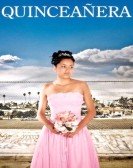 poster_quinceanera_tt0451176.jpg Free Download