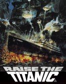 poster_raise-the-titanic_tt0081400.jpg Free Download