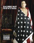 poster_ralphie-may-girth-of-a-nation_tt0841035.jpg Free Download