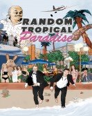 Random Tropical Paradise (2017) Free Download