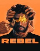 poster_rebel_tt11946138.jpg Free Download