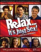 poster_relax-its-just-sex_tt0159696.jpg Free Download