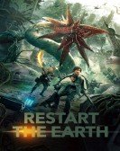 poster_restart-the-earth_tt16118262.jpg Free Download