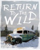 Return to the Wild: The Chris McCandless Story Free Download