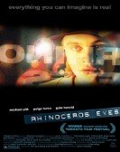 Rhinoceros Eyes poster