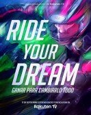 Ride Your Dream Free Download