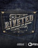 poster_riveted-the-history-of-jeans_tt0857466.jpg Free Download