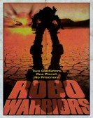 poster_robo warriors_tt0117497.jpg Free Download