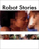 Robot Stories poster