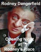 Rodney Dangerfield Opening Night at Rodneys Place Free Download