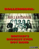 Rollermania: Britain's Biggest Boy Band poster