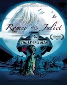 poster_romeo-juliet-vs-the-living-dead_tt1344430.jpg Free Download