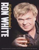 Ron White: A Little Unprofessional poster