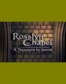 poster_rosslyn-chapel-a-treasure-in-stone_tt3682412.jpg Free Download