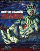 poster_rotten shaolin zombies_tt0401760.jpg Free Download