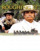 Roughing It poster