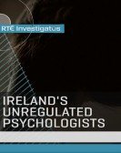 poster_rte-investigates-irelands-unregulated-psychologists_tt27044493.jpg Free Download