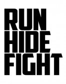 poster_run-hide-fight_tt11456054.jpg Free Download