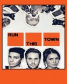 poster_run-this-town_tt7596680.jpg Free Download