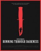 poster_running-through-darkness_tt8141332.jpg Free Download