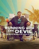 Running with the Devil: The Wild World of John McAfee Free Download