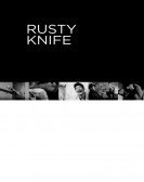 The Rusty Knife poster