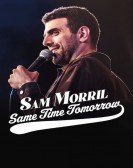 poster_sam-morril-same-time-tomorrow_tt21836654.jpg Free Download