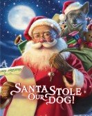 poster_santa-stole-our-dog-a-merry-doggone-christmas_tt5801302.jpg Free Download