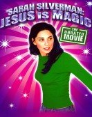 Sarah Silverman: Jesus Is Magic poster