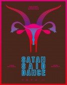 poster_satan-said-dance_tt4625324.jpg Free Download