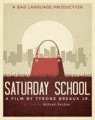 poster_saturday-school_tt10448820.jpg Free Download