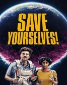 poster_save-yourselves_tt7873348.jpg Free Download