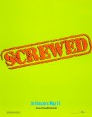 poster_screwed_tt0156323.jpg Free Download