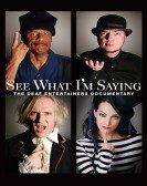 See What I'm Saying: The Deaf Entertainers Documentary poster