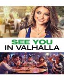 See You In Valhalla (2015) Free Download